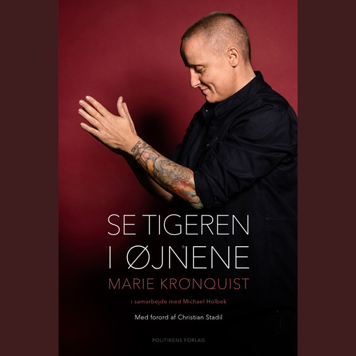 Se tigeren i øjnene, Michael Holbek, Marie Kronquist