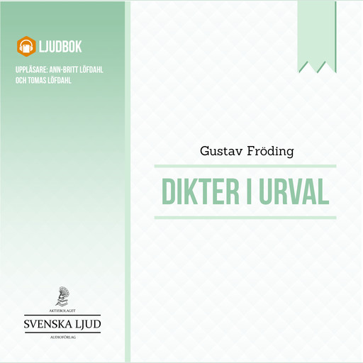Dikter i Urval, Gustav Fröding