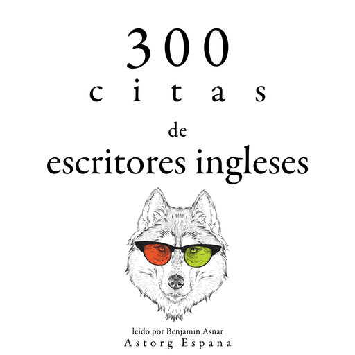 300 citas de escritores ingleses, William Shakespeare, Jane Austen, Georg Christoph Lichtenberg