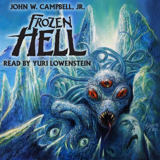 Frozen Hell, J.R., John Campbell