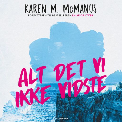 Alt det, vi ikke vidste, Karen M. Mcmanus