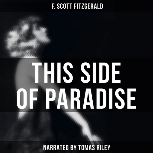 This Side of Paradise, Francis Scott Fitzgerald