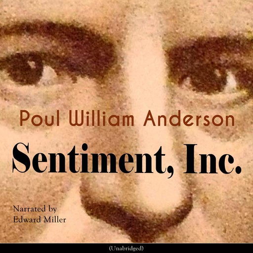 Sentiment, Inc., Poul Anderson