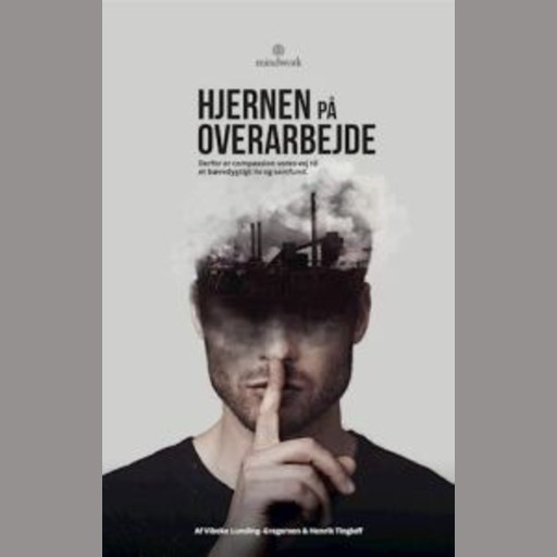 Hjernen på overarbejde, Henrik Tingleff, Vibeke Lunding-Gregersen