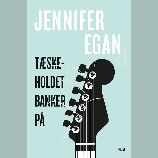 Tæskeholdet banker på, Jennifer Egan