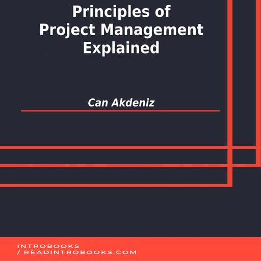 Principles of Project Management Explained, Can Akdeniz