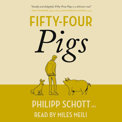 Fifty-Four Pigs - A Dr. Bannerman Vet Mystery, Book 1 (Unabridged), Philipp Schott