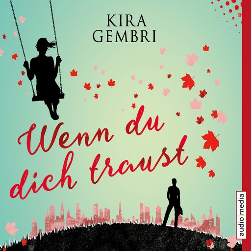 Wenn du dich traust, Kira Gembri