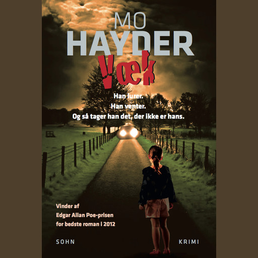 Væk, Mo Hayder