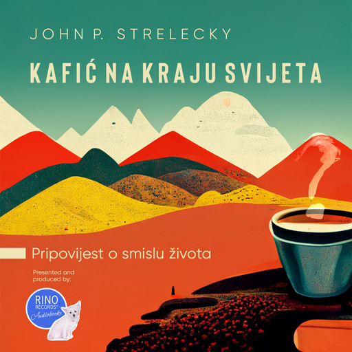 Kafic na kraju svijeta, John Strelecky