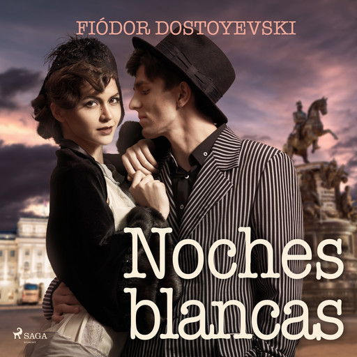 Noches blancas, Fiódor Dostoievski