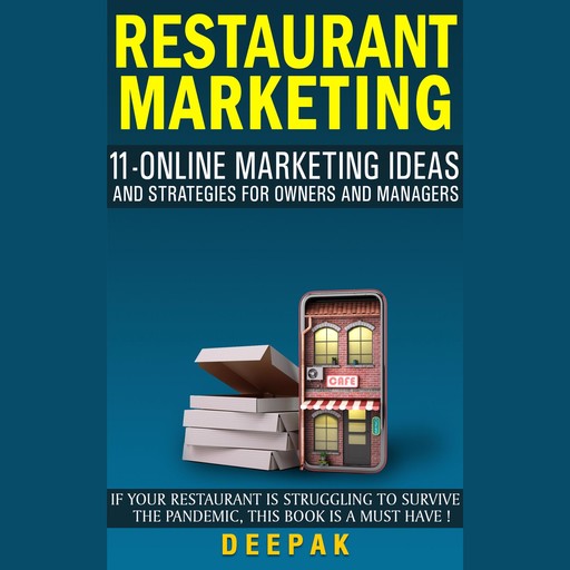 Restaurant Marketing, Deepak