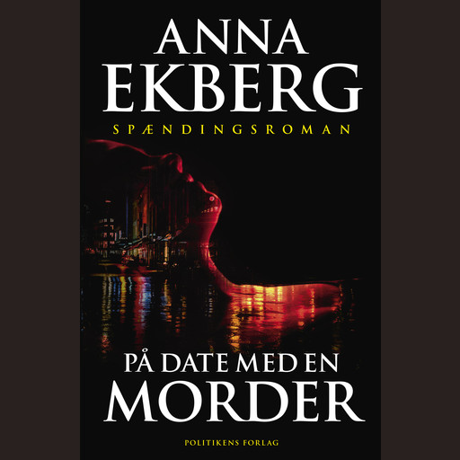 På date med en morder, Anna Ekberg