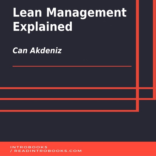 Lean Management Explained, Can Akdeniz
