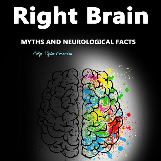 Right Brain, Tyler Bordan