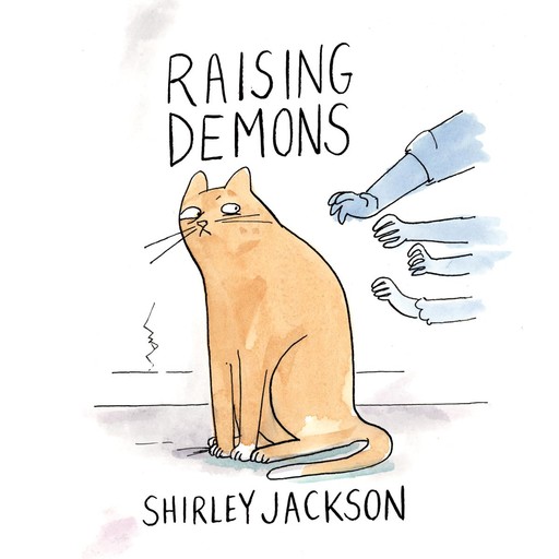 Raising Demons, Shirley Jackson