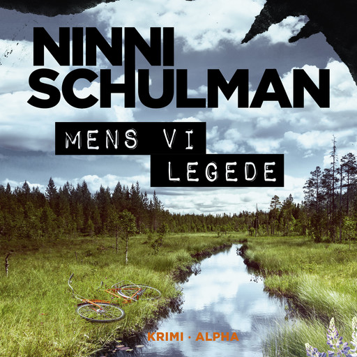 Mens vi legede, Ninni Schulman
