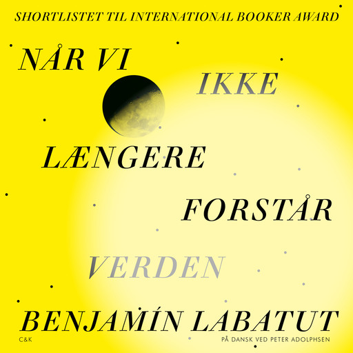 Når vi ikke længere forstår verden, Benjamin Labatut