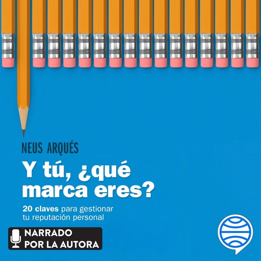 Y tú, ¿qué marca eres?, Neus Arqués