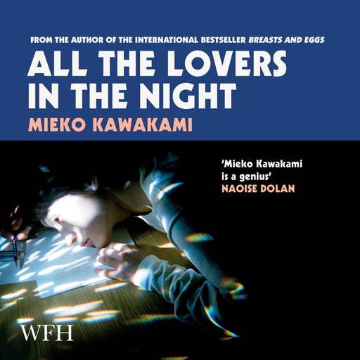 All the Lovers in the Night, Mieko Kawakami