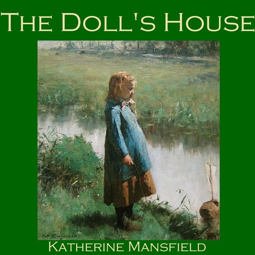 The Doll's House, Katherine Mansfield