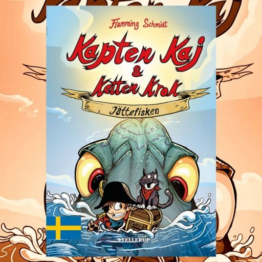 Kapten Kaj & Katten Krok #1: Jättefisken, Flemming Schmidt
