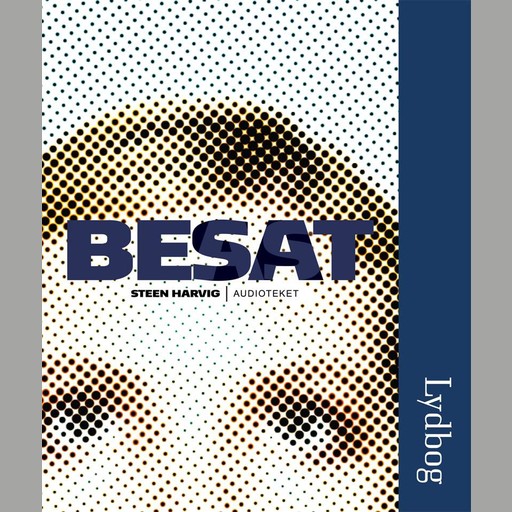 Besat, Steen Harvig