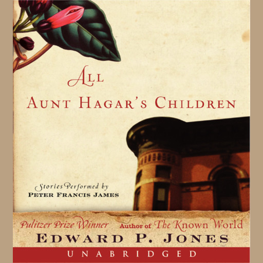 All Aunt Hagar's Children, Edward P.Jones
