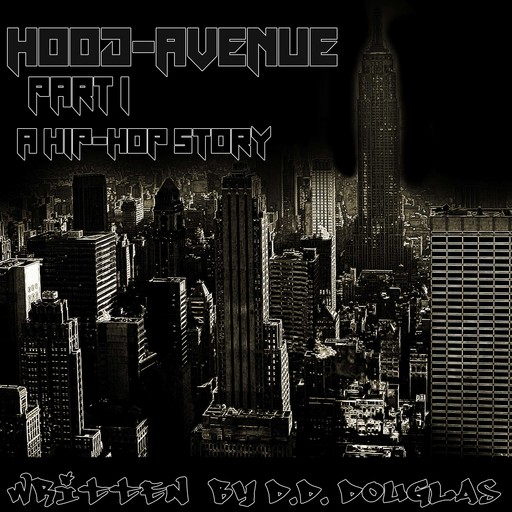 HOOD AVENUE Part 1, D.D. Douglas