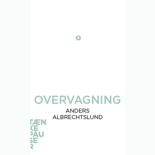 Overvågning, Anders Albrechtslund