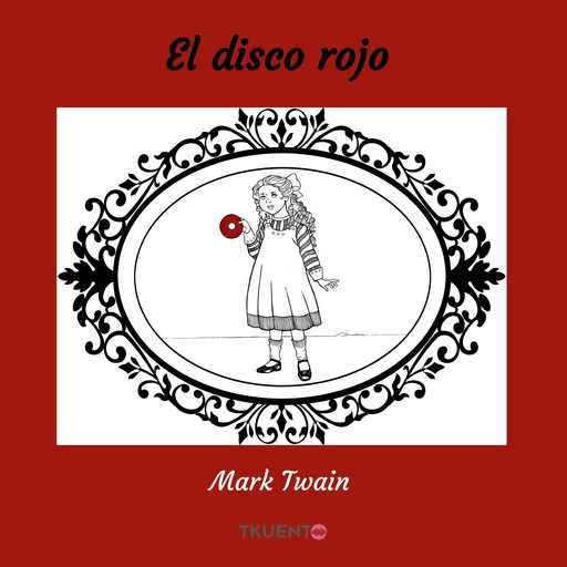 El disco rojo, Mark Twain