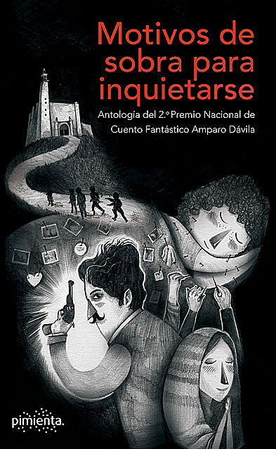 Motivos de sobra para inquietarse, Armando León, Carlos Candiani, Frida Velázquez H., Jaime He, Jesús González Mendoza, Julián Mitre, Luis Aguilar, Luis Arce, Marcos Rojas Gutiérrez, Mario Díaz Ruelas, Sebastián Amaya, Sergio Vicencio, Úrsula Fuentesberáin