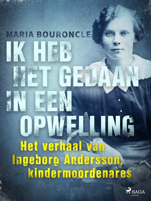 Ik heb het gedaan in een opwelling, Maria Bouroncle
