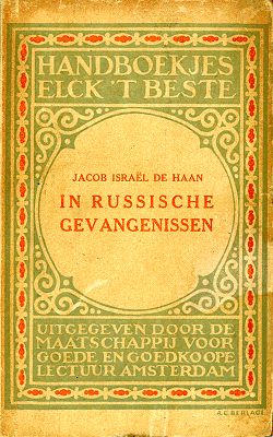 In Russische gevangenissen, Jacob Israël de Haan