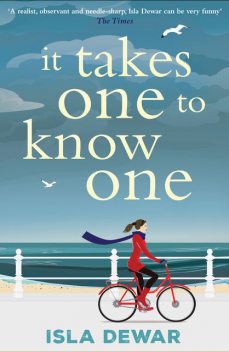 It Takes One to Know One, Isla Dewar