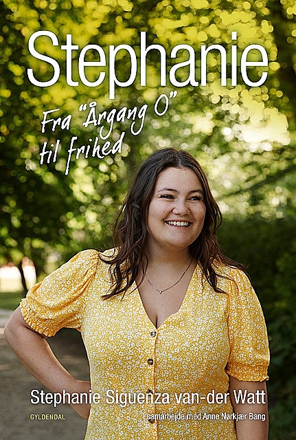 Stephanie, Anne Nørkjær Bang, Stephanie Siguenza van-der Watt