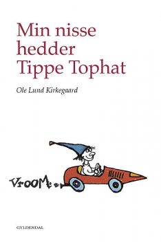 Min nisse hedder Tippe Tophat, Ole Lund Kirkegaard
