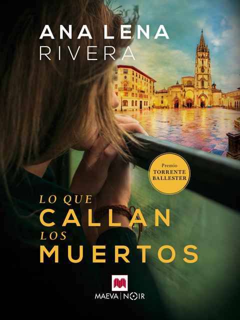 Lo que callan los muertos, Ana Lena Rivera