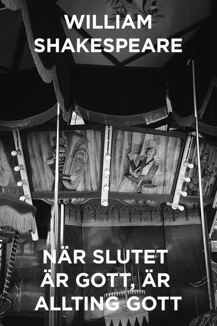 När slutet är gott, är allting gott – En komedi, William Shakespeare
