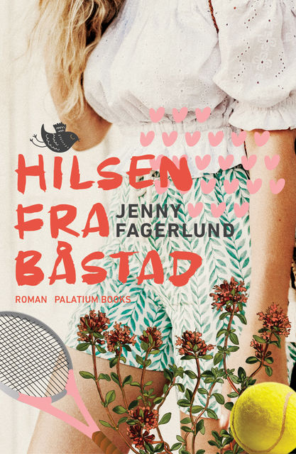 Hilsen fra Båstad, Jenny Fagerlund