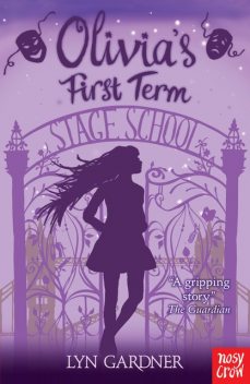 Olivia's First Term, Lyn Gardner