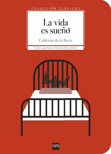 La vida es sueño, Pedro Calderón de la Barca