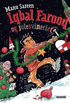Iqbal Farooq og julesvineriet, Manu Sareen