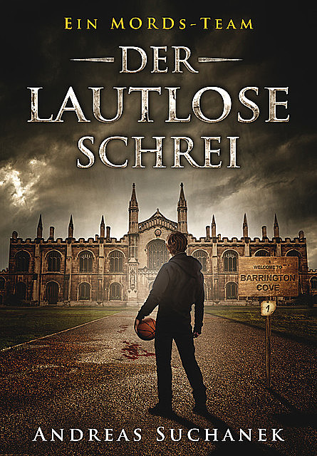 Ein MORDs-Team – Band 1: Der lautlose Schrei, Andreas Suchanek