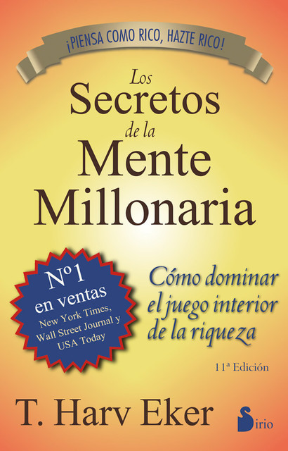 Los secretos de la mente millonaria, T.Harv Eker
