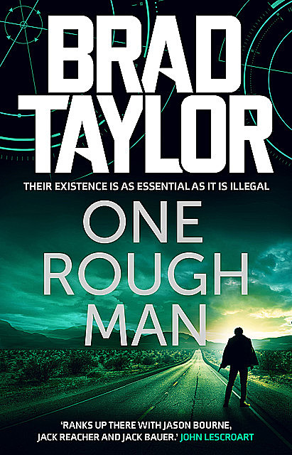 One Rough Man, Brad Taylor