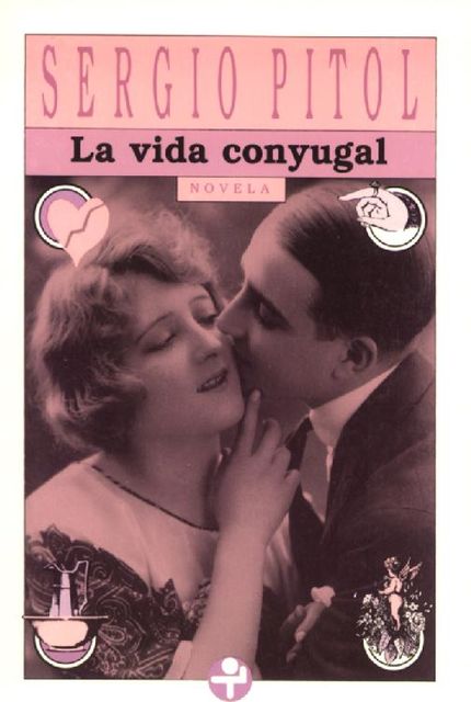 La vida conyugal, Sergio Pitol