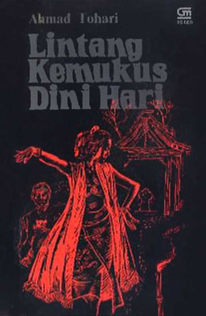 Lintang Kemukus Dini Hari, Ahmad Tohari