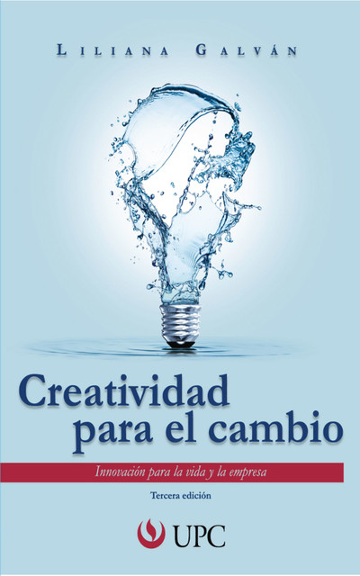 Creatividad para el cambio, Liliana Galván