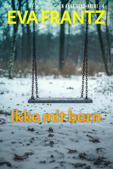Ikke mit barn – 4, Eva Frantz